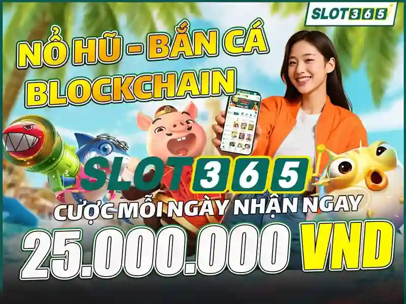 slot365 tang 200k – tổng quan chủ đề và giá trị cốt lõi