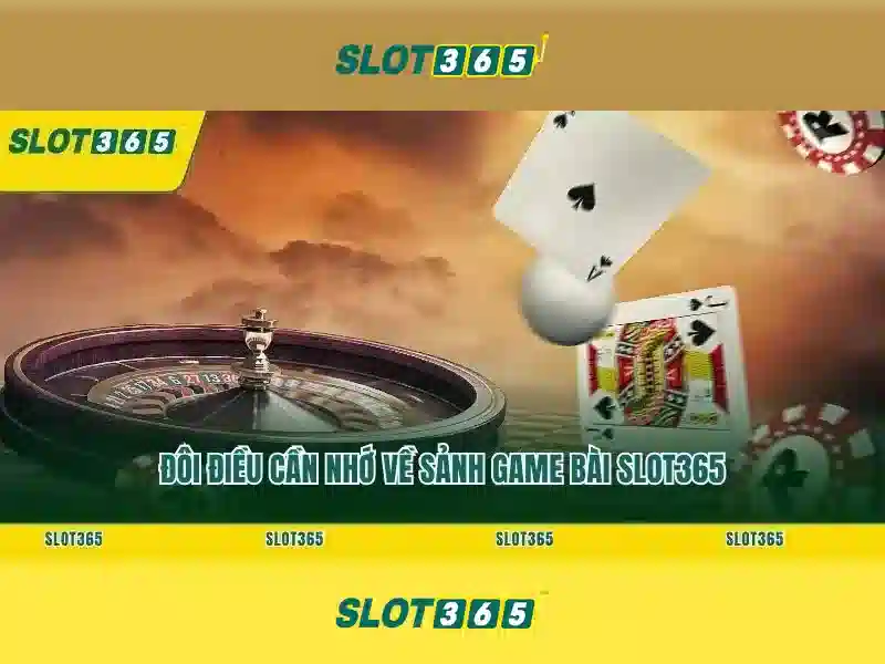 Slot365: Trải nghiệm chơi slot trực tuyến an toàn và thú vị