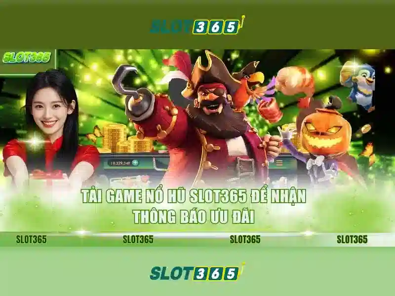 slot365 rtp – Đánh giá uy tín Slot365 và trải nghiệm