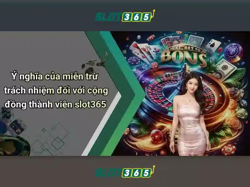 Slot365: Trải nghiệm máy xèng trực tuyến đỉnh cao