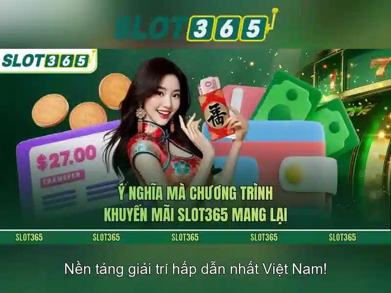 Slot365: Trải nghiệm casino trực tuyến đáng tin cậy và thú vị