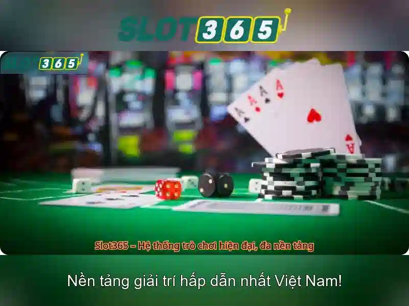 Slot365 – Trải nghiệm casino trực tuyến hàng đầu tại Việt Nam