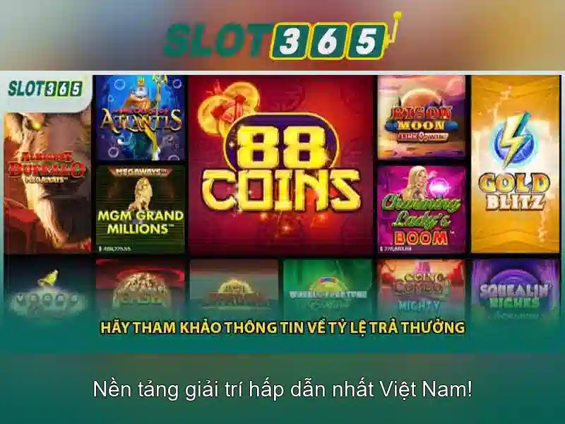 Slot365 - Trò chơi slot trực tuyến đẳng cấp và an toàn