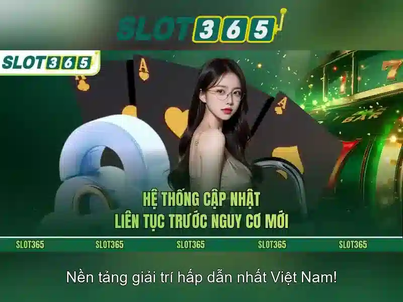 Trò chơi slot tại Slot365