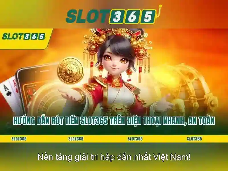 Các tính năng nổi bật của Slot365