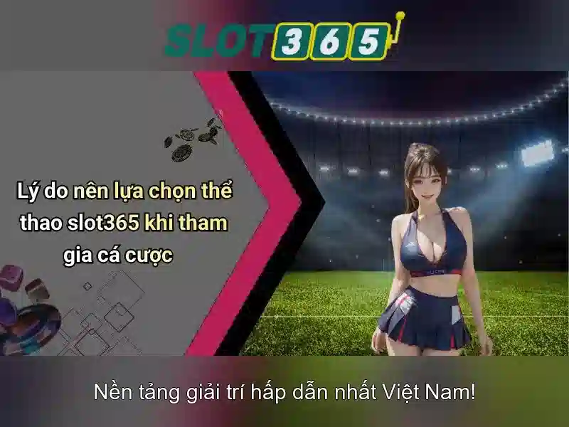 hỗ trợ Slot365 – Lợi thế cạnh tranh